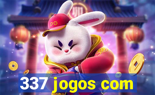 337 jogos com