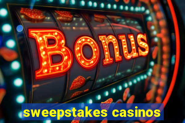 sweepstakes casinos