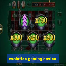 evolution gaming casino