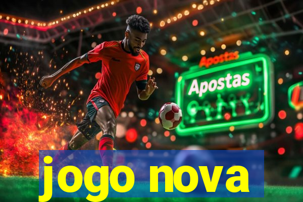 jogo nova