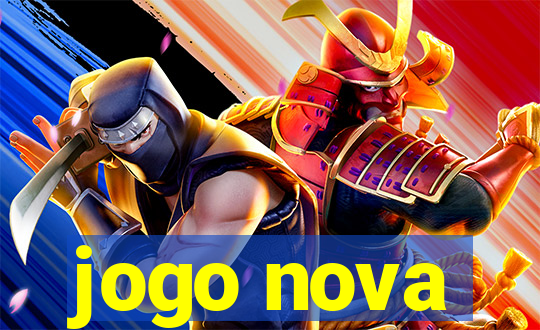 jogo nova