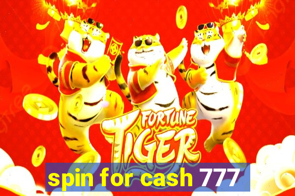 spin for cash 777