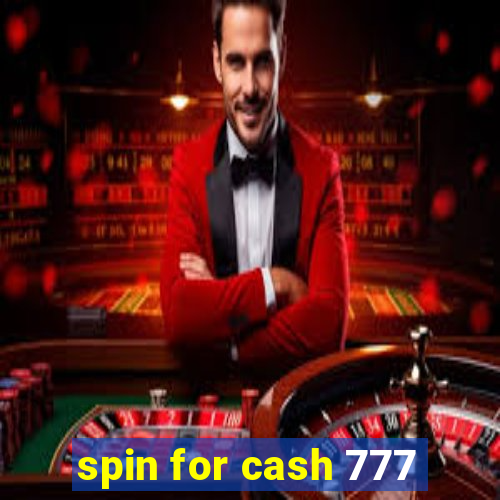 spin for cash 777