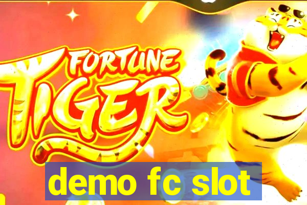 demo fc slot