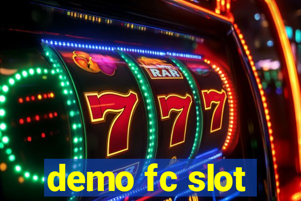 demo fc slot