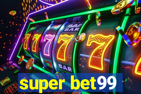 super bet99