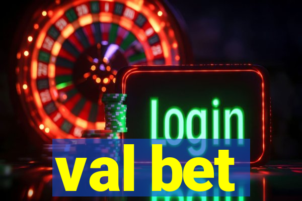 val bet