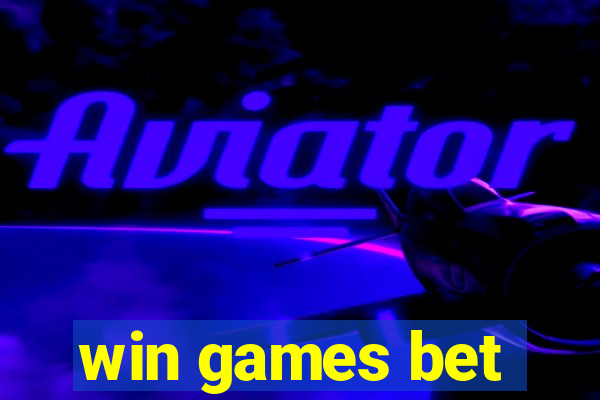 win games bet