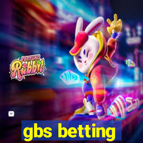 gbs betting