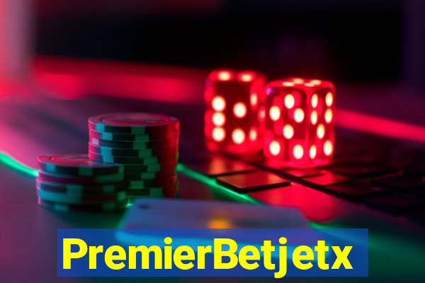 PremierBetjetx