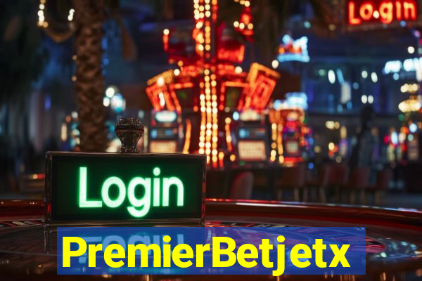 PremierBetjetx