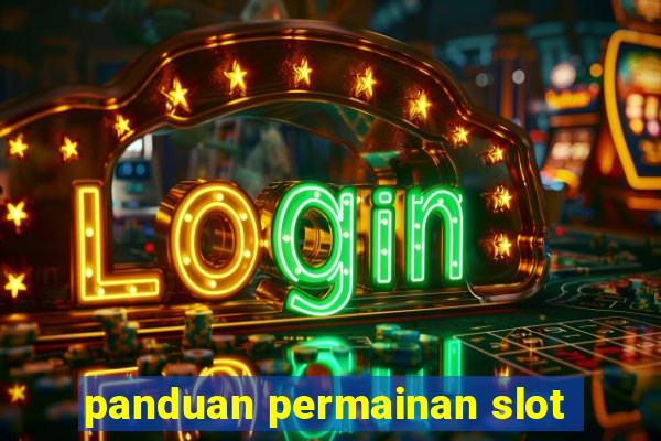 panduan permainan slot