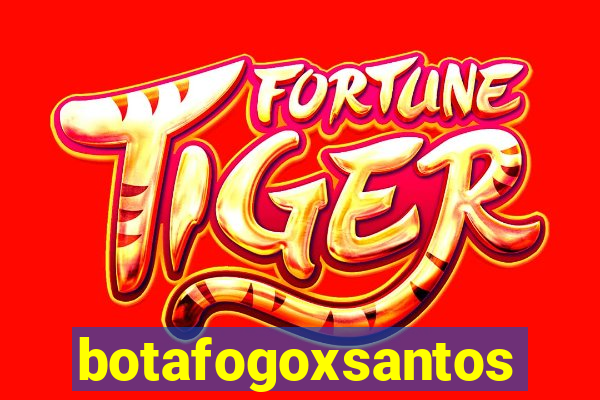 botafogoxsantos