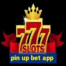 pin up bet app