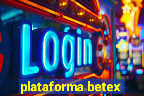 plataforma betex