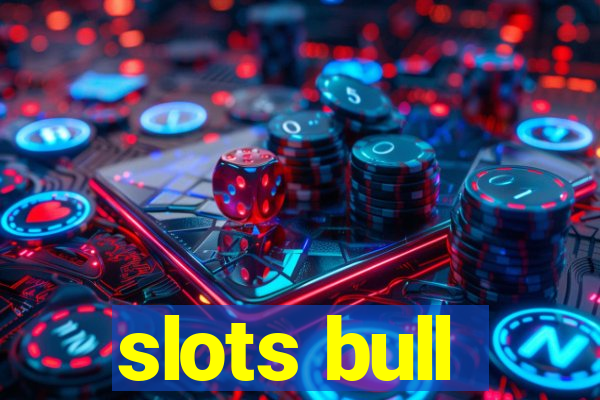 slots bull