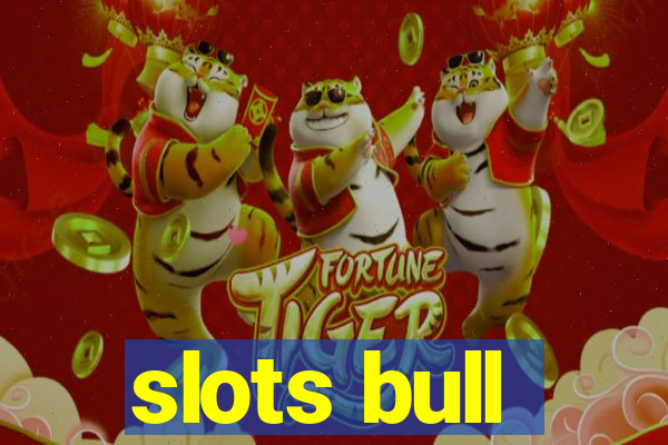 slots bull