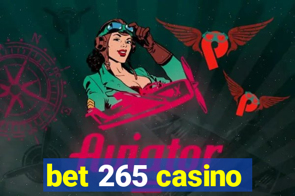 bet 265 casino