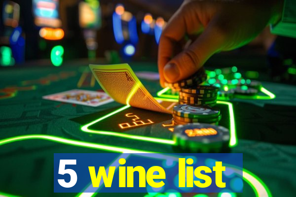 5 wine list