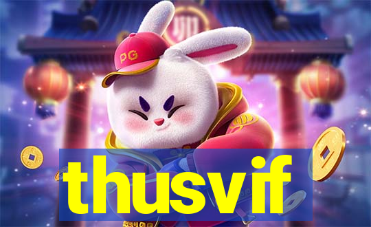 thusvif