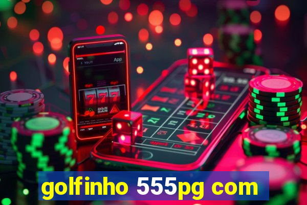 golfinho 555pg com