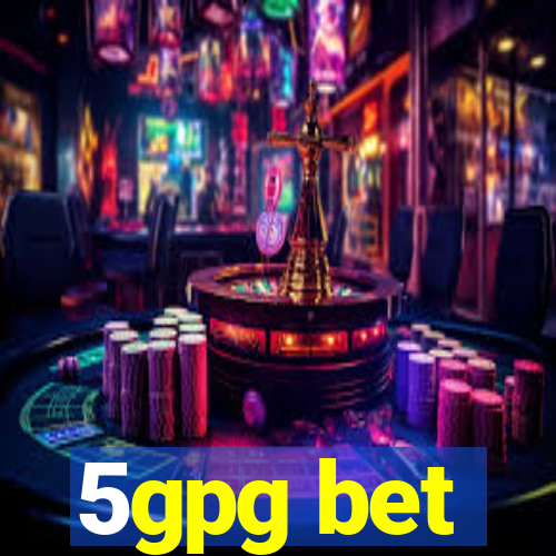 5gpg bet