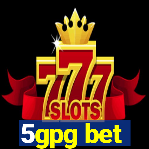 5gpg bet