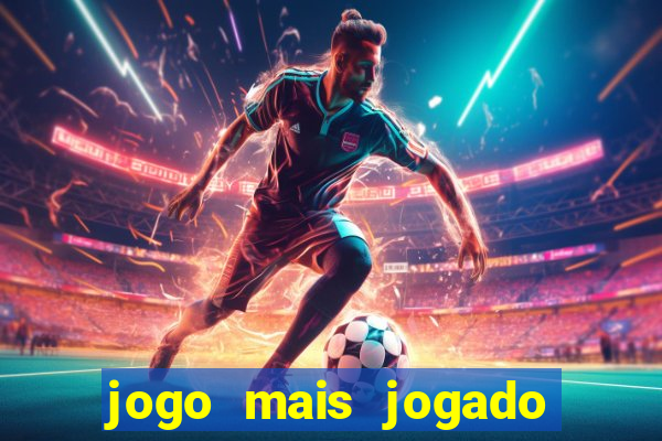 jogo mais jogado do mundo de todos os tempos