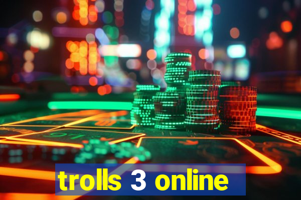 trolls 3 online