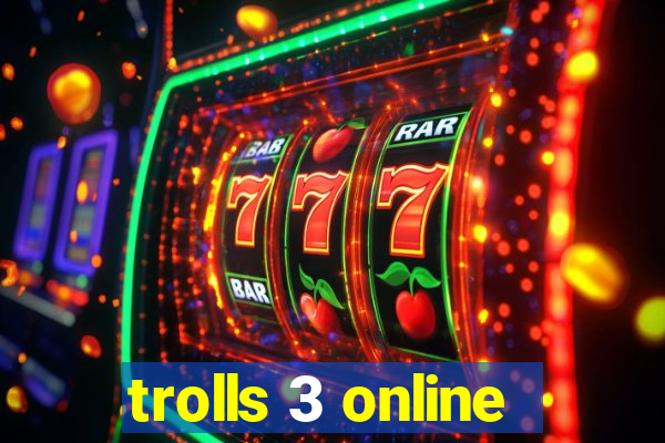 trolls 3 online