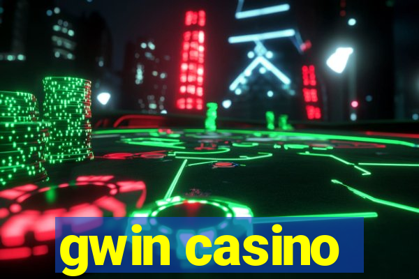 gwin casino