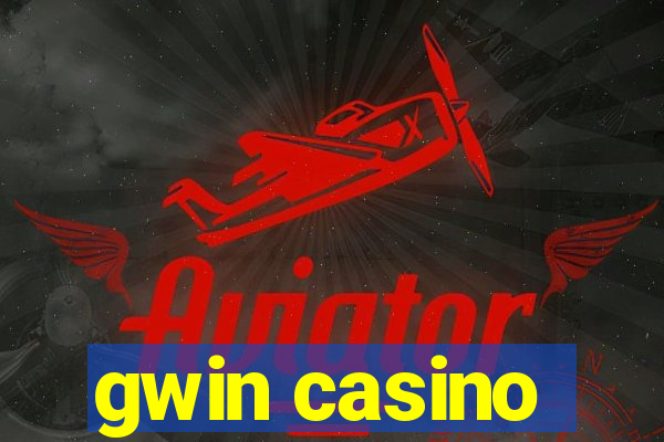 gwin casino