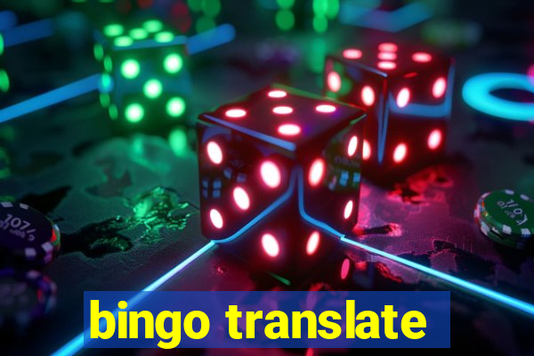 bingo translate