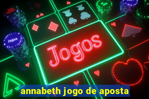 annabeth jogo de aposta