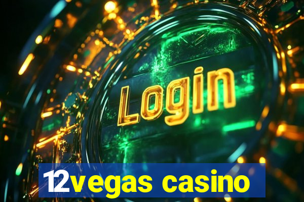 12vegas casino