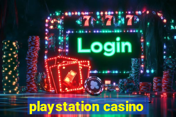 playstation casino