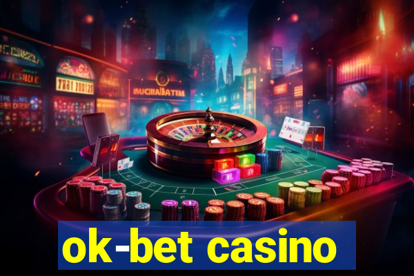 ok-bet casino