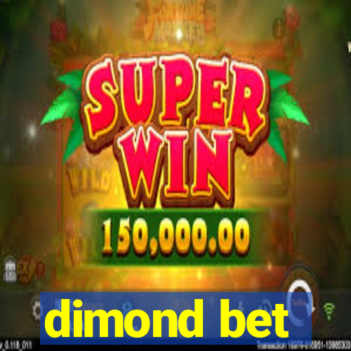 dimond bet