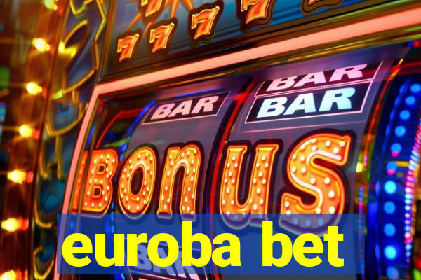 euroba bet