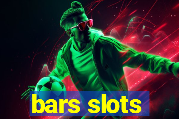 bars slots