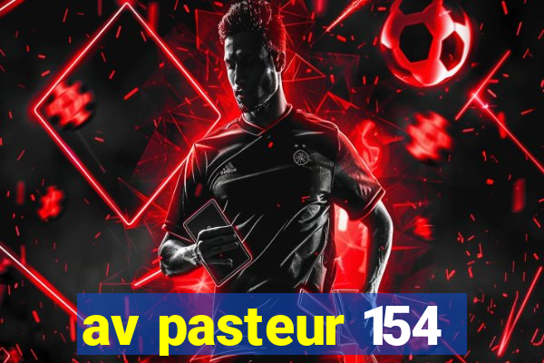 av pasteur 154