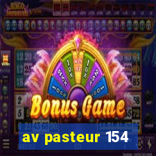 av pasteur 154