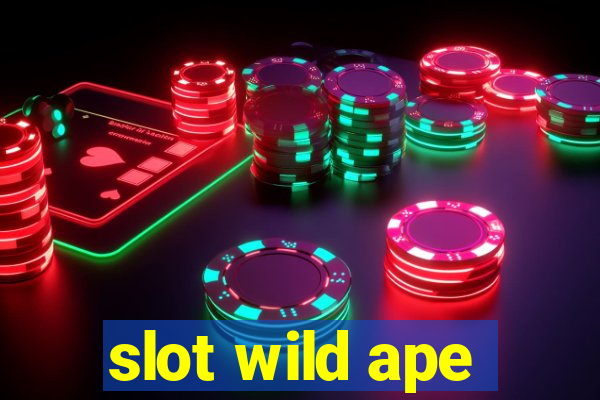 slot wild ape