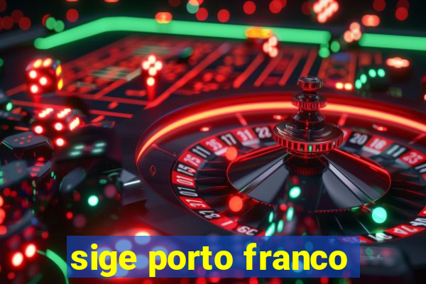 sige porto franco