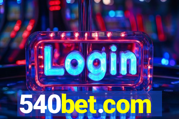 540bet.com