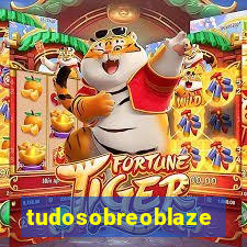 tudosobreoblaze