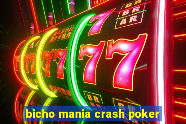 bicho mania crash poker