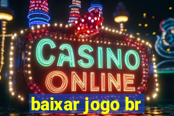 baixar jogo br