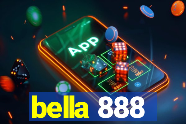 bella 888