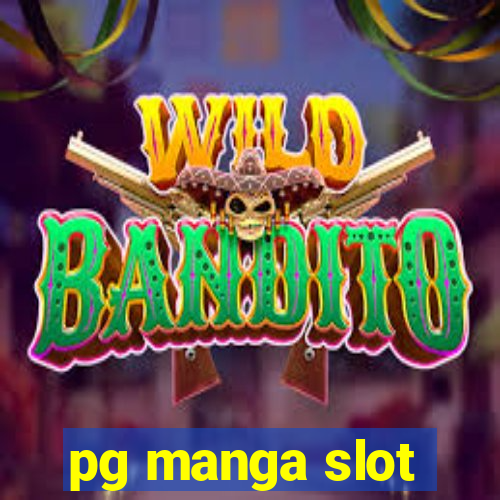 pg manga slot